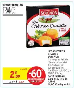 Intermarché LES CHÈVRES CHAUDS SOIGNON offre