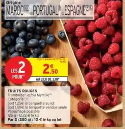 Intermarché Hyper FRUITS ROUGES offre