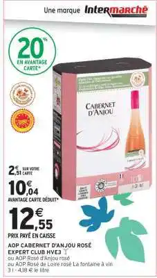 Intermarché Contact AOP CABERNET D'ANJOU ROSÉ EXPERT CLUB HVE3 offre