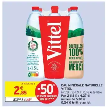 Intermarché Hyper Eau Minérale Naturelle Vittel offre