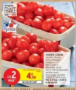 Intermarché Hyper Tomate cerise offre