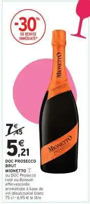 Intermarché Contact DOC Prosecco Brut Mionetto offre