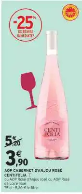 Intermarché Hyper AOP CABERNET D'ANJOU ROSÉ CENTIFOLIA offre