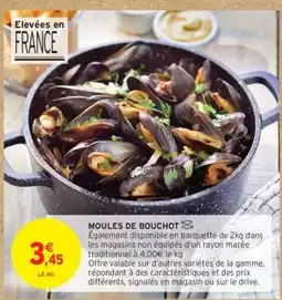 Intermarché Hyper MOULES DE BOUCHOT offre
