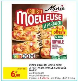 Intermarché Hyper Pizza Crousti Moelleuse à Partager Royale Surgelée Marie offre