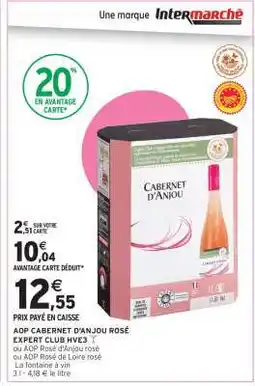 Intermarché Hyper AOP CABERNET D'ANJOU ROSÉ EXPERT CLUB HVES offre