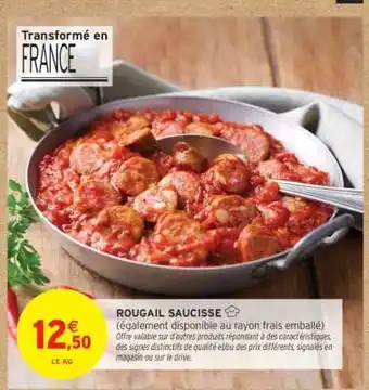 Intermarché Hyper ROUGAIL SAUCISSE offre