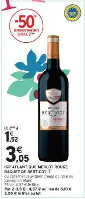 Intermarché Hyper IGP Atlantique Merlot Rouge Daguet de Berticot offre
