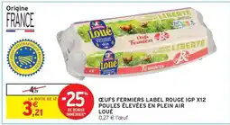 Intermarché Express ŒUFS FERMIERS LABEL ROUGE IGP X12 offre