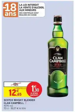 Intermarché SCOTCH WHISKY BLENDED CLAN CAMPBELL offre