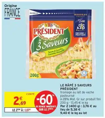 Intermarché LE RÂPÉ 3 SAVEURS PRÉSIDENT offre