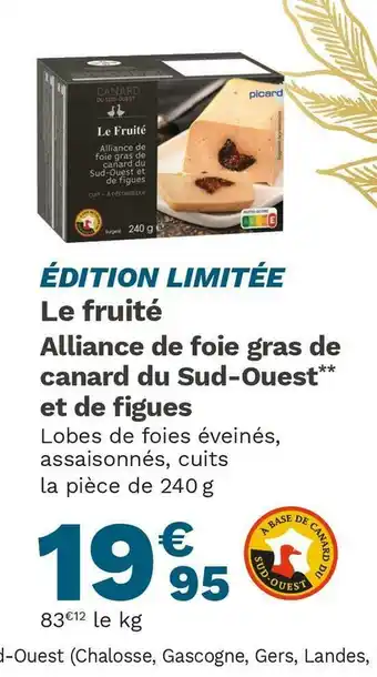 Picard Picard le fruité alliance de foie gras de canard du sud-ouest et de figues offre