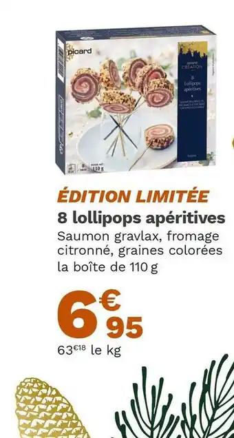 Picard Picard 8 lollipops apéritives offre