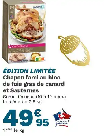 Picard Picard chapon farci au bloc de foie gras de canard et sauternes offre