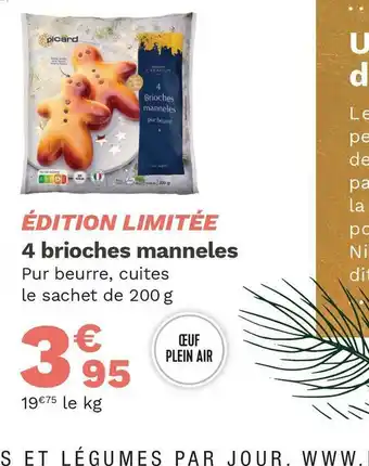 Picard 4 brioches manneles offre