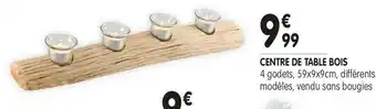 Imaginea Centre de table bois offre