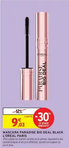 Intermarché Drive Mascara paradise big deal black l'oreal paris offre