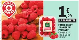 E.Leclerc Marque Repère Framboises Panier du Primeur offre