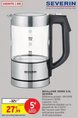 Intermarché Drive Bouilloire verre severin offre