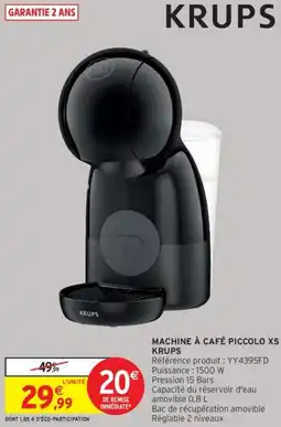 Intermarché Drive Machine à café piccolo xs krups offre
