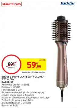 Intermarché Drive Brosse soufflante air volume wet & dry babyliss offre