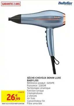 Intermarché Drive Sèche cheveux denim luxe babyliss offre