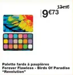 Monoprix Palette fards à paupières forever flawless birds of paradise revolution offre