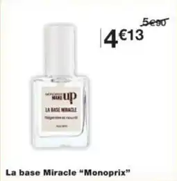 Monoprix La base miracle monoprix offre
