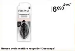 Monoprix Brosse ovale matière recyclée dessange offre