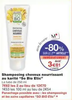 Monoprix Shampooing cheveux nourrissant au karité so bio etic offre