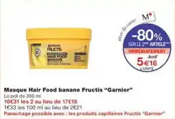 Monoprix Masque hair food banane fructis garnier offre
