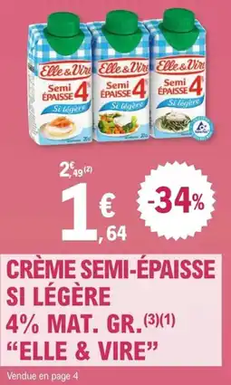 E.Leclerc Express "ELLE & VIRE" Crème semi-épaisse si légère offre