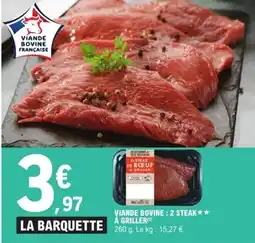 E.Leclerc Express Viande bovine : 2 steak à griller offre