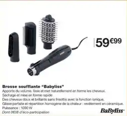 Monoprix Brosse soufflante Babyliss offre