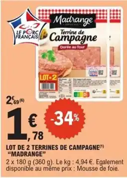 E.Leclerc Express "MADRANGE" Lot de 2 terrines de campagne¹ offre