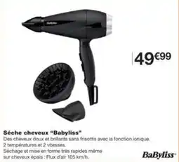 Monoprix Séche cheveux Babyliss offre