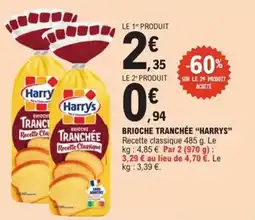 E.Leclerc Express "HARRYS" Brioche tranchée offre