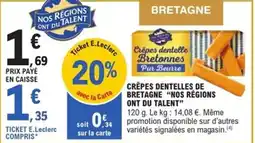 E.Leclerc Express "NOS RÉGIONS ONT DU TALENT" Crêpes dentelles de bretagne offre