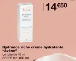 Monoprix Hydrance riche crème hydratante avène offre