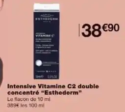 Monoprix Intensive vitamine c2 double concentré esthederm offre
