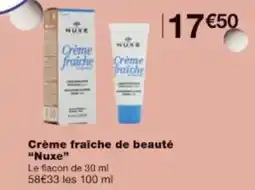 Monoprix Crème fraîche de beauté nuxe offre