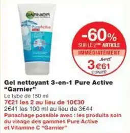 Monoprix Gel nettoyant 3-en-1 pure active garnier offre