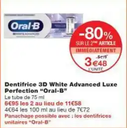 Monoprix Dentifrice 3d white advanced luxe perfection oral-b offre