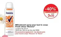 Monoprix Déodorant spray pour tout le corps fresh citrus rexona offre