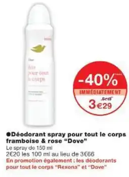 Monoprix Déodorant spray pour tout le corps framboise & rose dove offre