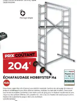 Bricomarché Échafaudage hobbystep h4 offre