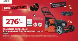 Bricomarché Tondeuse thermique à démarrage électrique ms225-53e offre