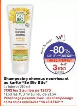 Monoprix So bio - shampooing cheveux nourrissant au karité so bio etic offre