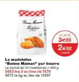 Monoprix La madeleine bonne maman pur beurre offre