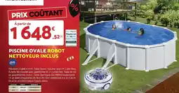 Bricomarché Piscine ovale robot nettoyeur inclus offre